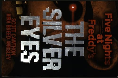 Alternative view of Five Nights at Freddy&apos;s: The Silver Eyes: 1: Volume 1