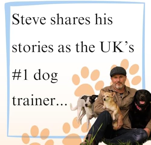 Another Day, Another Collar: Confessions of a Dog Trainer: From the Author of EASY PEASY PUPPY SQUEEZY