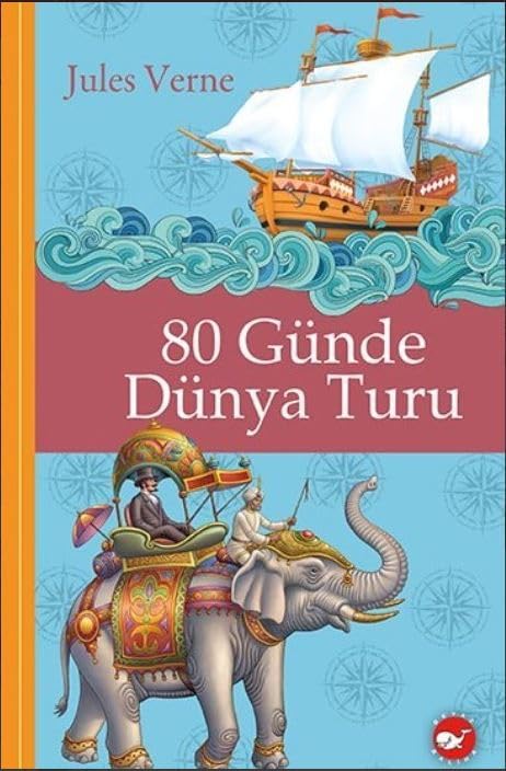 80 Günde Dünya Turu (Ciltli): Klasikleri Okuyorum