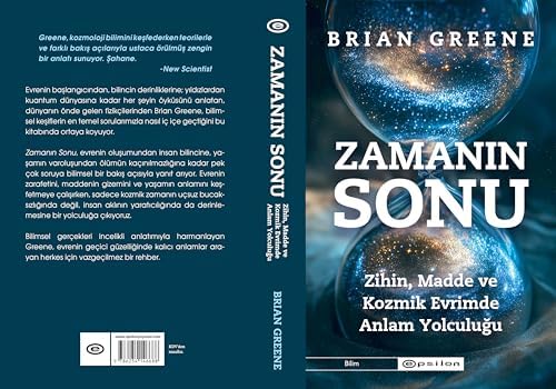Alternative view of Zamanın Sonu: Zihin Madde ve Kozmik Evrimde Anlam Yolculuğu