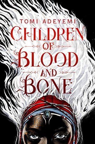 Alternative view of Children of Blood and Bone: A West African-inspired YA Fantasy, Filled with Dark Magic