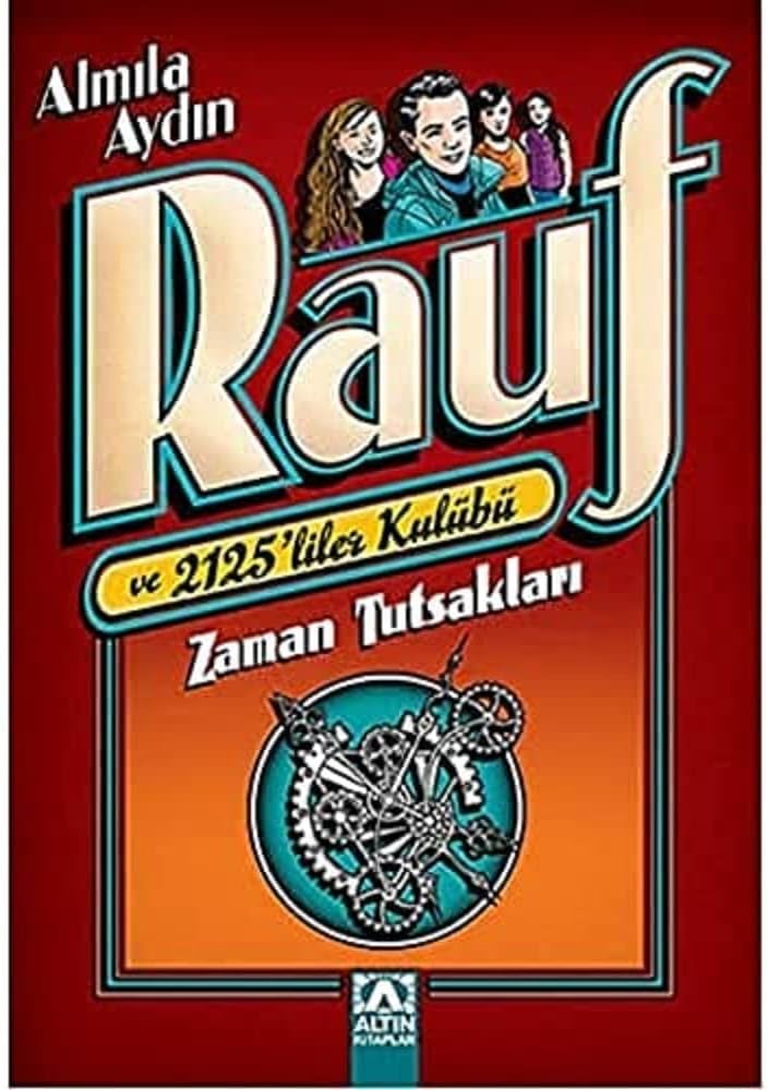 Rauf ve 2125&apos;liler Kulübü - Zaman Tutsakları