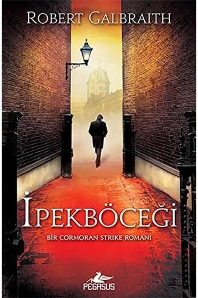 İpekböceği: Bir Cormoran Strike Romanı