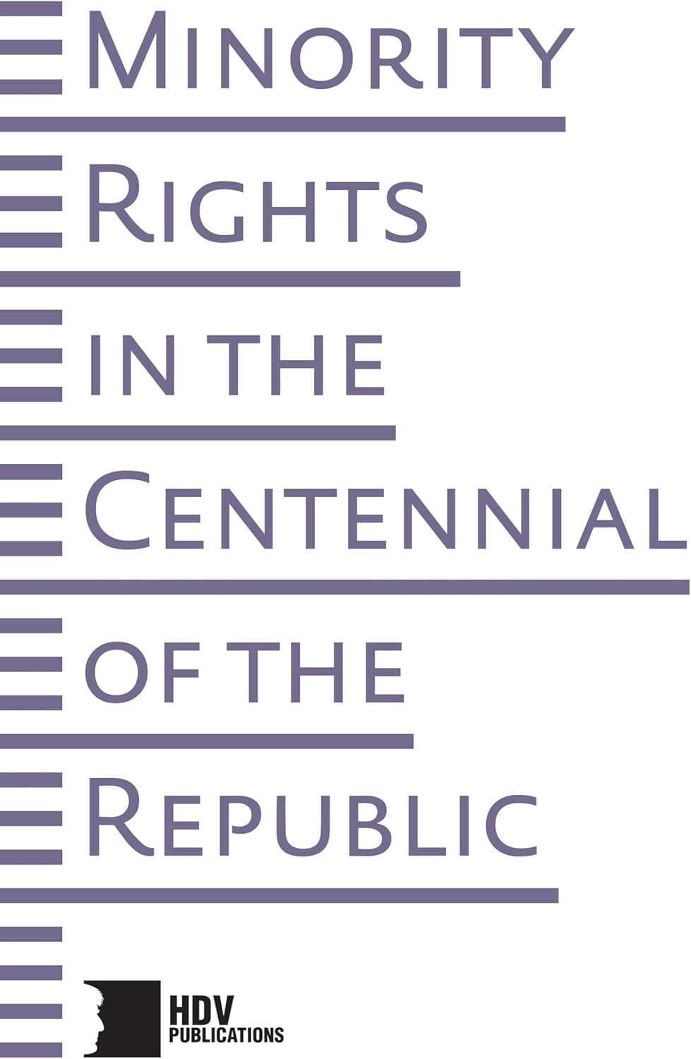 Minority Rights in the Centennial of the Rebublic