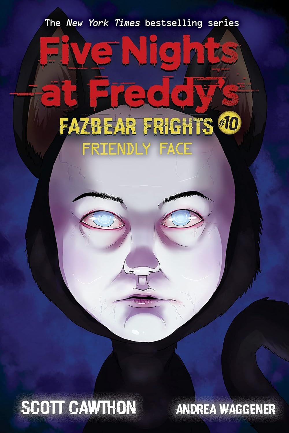 Friendly Face: An AFK Book (Five Nights at Freddy’s: Fazbear Frights #10) (Volume 10)