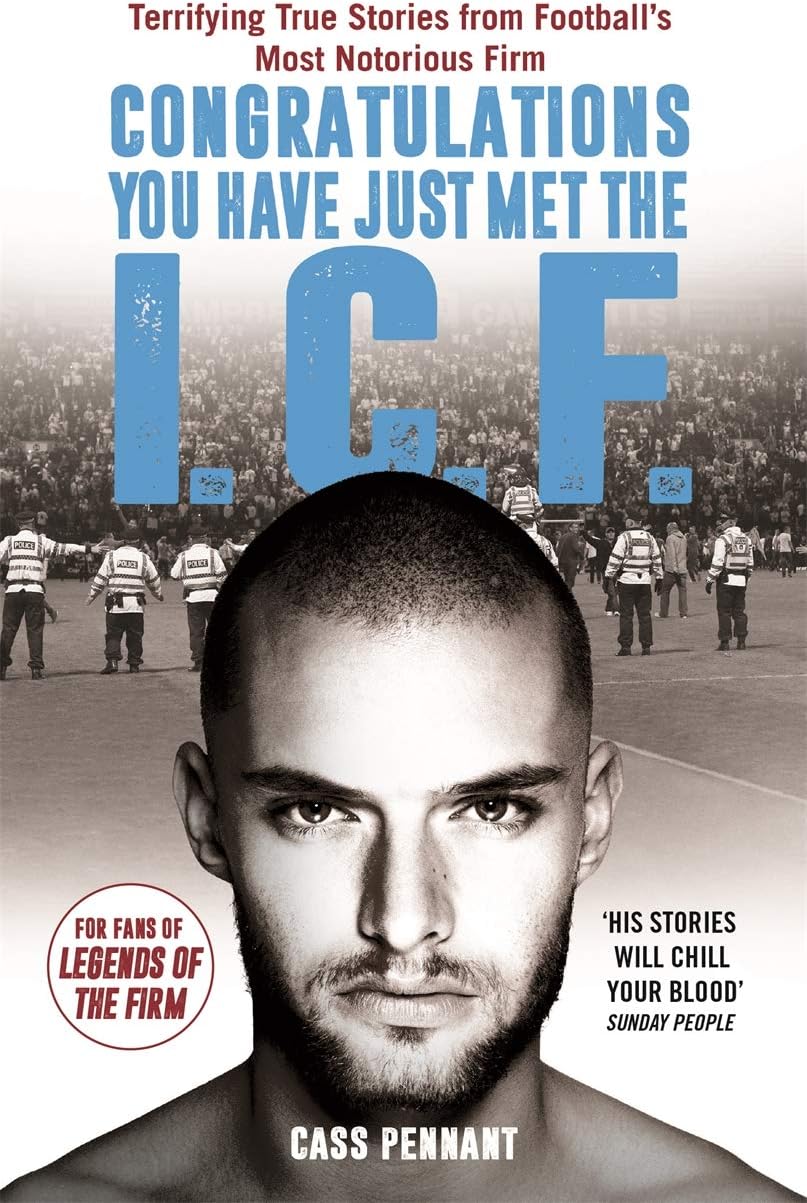 Congratulations You Have Just Met the ICF: They Have Style, They Have Violence... The Intercity Firm Are All Your Worst Nightmares Come True