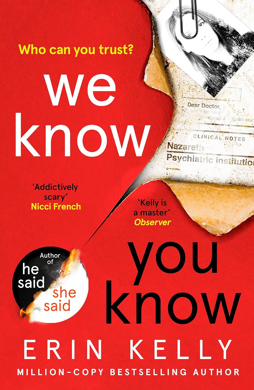 We Know You Know: The addictive new thriller from the author of He Said/She Said and Richard & Judy Book Club pick: The addictive thriller from the ... Said and Richard & Judy Book Club pick