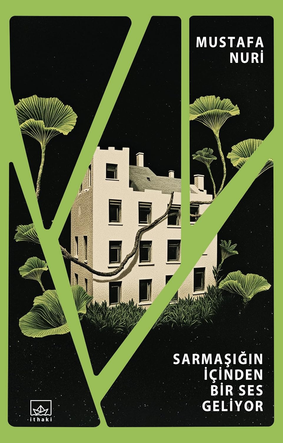 Sarmaşığın İçinden Bir Ses Geliyor