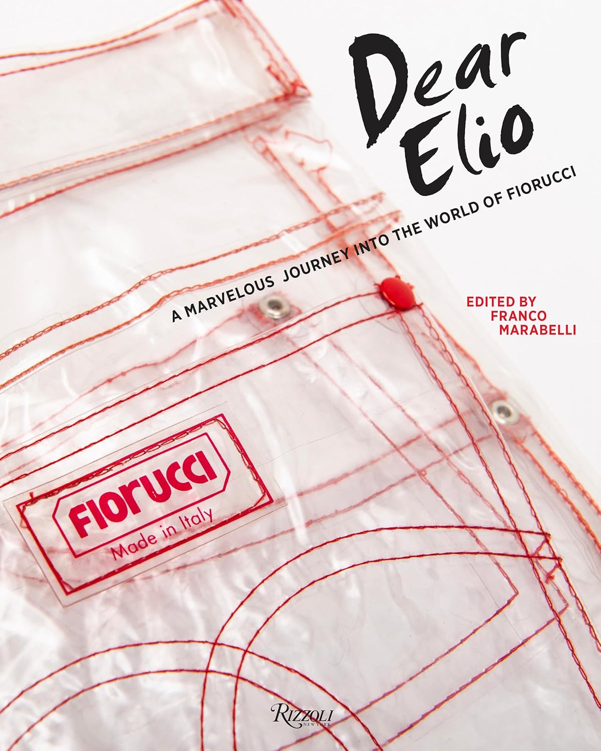 Dear Elio: A Marvelous Journey into the World of Fiorucci